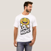 LOL Nope - Laughing Emoji Attitude Sticker T - Shi T-Shirt (Vorne ganz)