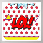 LOL Pop Art Poster<br><div class="desc">LOL Pop Art Poster Laugh Out Loud Die Pop Art Bewegung wurde in den späten 1950er und 1960er Jahren. Es war ein britisches und amerikanisches kulturelles Phänomen.</div>