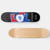 LOL Skateboards (Horizontal)