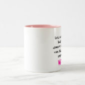 Lol, smh, omg, lmao, brb tut nicht jedes Gebrauch Zweifarbige Tasse (Mittel)