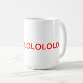 LOL Typ-Tasse Kaffeetasse (VorderseiteRechts)