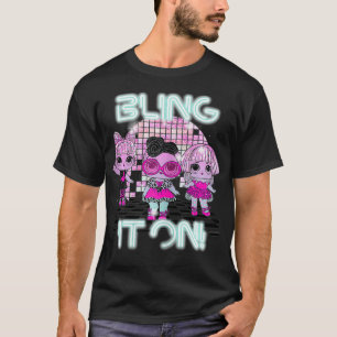 LOL Überraschung Bling es auf Gruppenschuss T-Shirt