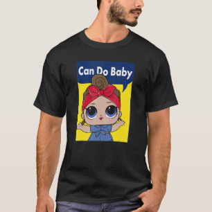 Lol Überraschung kann Baby Inspiration Poster T-Shirt