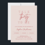 LOLA 30. Geburtstag Party sprechen dreißig zu mir Einladung<br><div class="desc">Die Kollektion Lola besticht durch moderne Eleganz mit eleganten Linien und zeitgenössischer Typografie. Seine femininen Untertöne sind wunderschön mit einer kühlen Aussage ausgeglichen und machen ihn zu einer idealen Wahl für die lebendige und moderne Braut.</div>