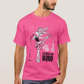 Lola Bunny, ich bin mit der Band T-Shirt (Vorderseite)