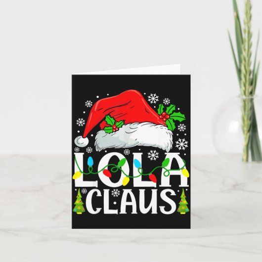 Lola Claus Funny Christmas Family Matching  Karte (Vorderseite)