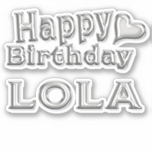 Lola Happy Birthday silver Aufkleber Sticker