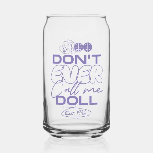 Lola "Nenn mich nie Puppe" Dosenglas (Vorderseite)