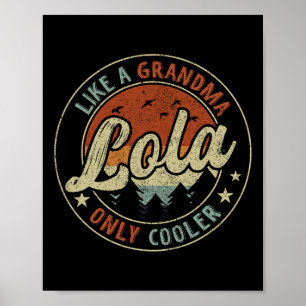 Lola wie eine Oma nur Cooler Retro Muttertag Poster