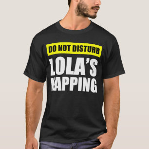 Lolas Abstich darf nicht verzerrt werden T-Shirt