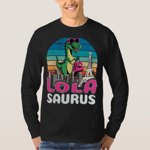 Lolasaurus T Rex Dinosaur Lola Saurus Familie T-Shirt