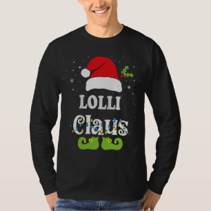 Lolli Claus Christmas Pajama Familie Matching T-Shirt