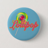 Lollipop Button (Vorderseite)
