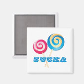 Lollipop Sucka Magnet (Vorderseite/Rückseite)