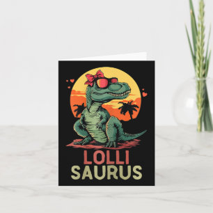Lollisaurus Dino Dinosaur Lolli-saurus T-rex Funny Karte