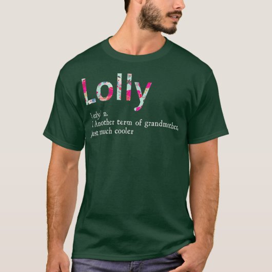 Lolly Cool Grandma Flower Grandmother Gift T-Shirt (Vorderseite)