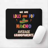 Lolly und Pop Großeltern Cinco de Mayo Nacho Ave Mousepad (Mit Mouse)