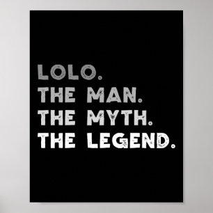 Lolo der Mann der Mythos die Legende Cool Lolo Poster