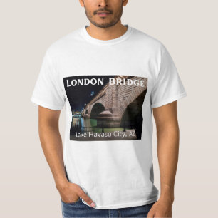 London Bridge, Lake Havasu T-Shirt