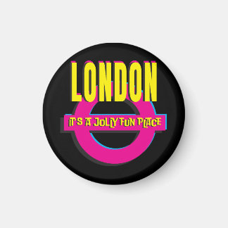 London - Es ist ein lustiger Ort - 80er Pop Art Magnet