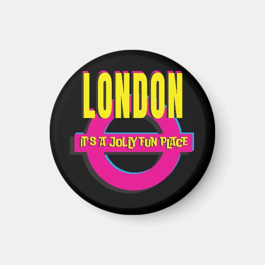 London - Es ist ein lustiger Ort - 80er Pop Art Magnet (Vorne)