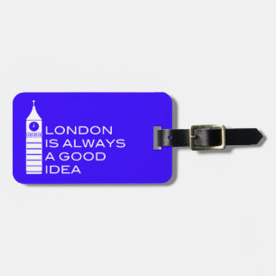 London ist immer ein guter Ideen-Gepäckanhänger Gepäckanhänger