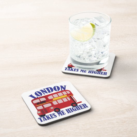 London nimmt mich an Higher Fun Slogan Art Untersetzer (Rechte Seite)