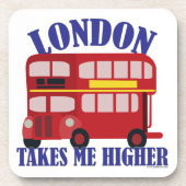 London nimmt mich an Higher Fun Slogan Art Untersetzer (Vorderseite)