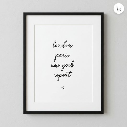 'London Paris New York Repeat' Poster | Rosa 8x10