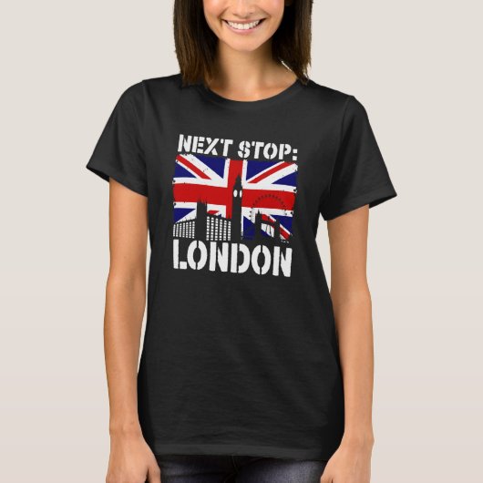 London Summer Vacation Trip Next Stop Vacay Vibes T-Shirt (Vorderseite)