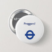 London-Untergrund-Preggers Abzeichen Button (Vorne & Hinten)
