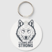 "Lone But Strong" Inspirational Wolf Schlüsselanhänger (Rückseite)