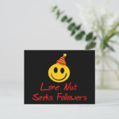 Lone Nut Seeks Followers Postkarte (Stehend Vorderseite)