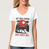 Lone Wolf Code - nicht antisozial, nur anti-B.S. T-Shirt (Vorderseite)