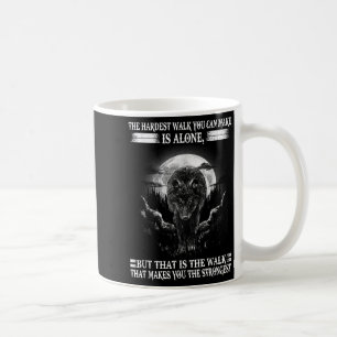 Lone Wolf, der schwierigste Weg macht dich zu Stro Kaffeetasse