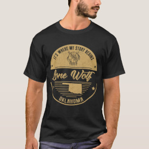 Lone Wolf Oklahoma Hier beginnt meine Geschichte T-Shirt