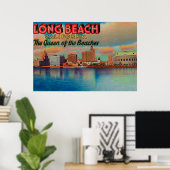 Long Beach, Kalifornien - Die Königin der Strände Poster (Heimbüro)