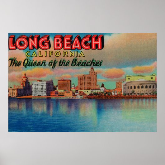 Long Beach, Kalifornien - Die Königin der Strände Poster (Vorne)