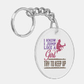 Long Jump Ich weiß, ich springe wie ein Mädchen Be Schlüsselanhänger (Vorderseite links)