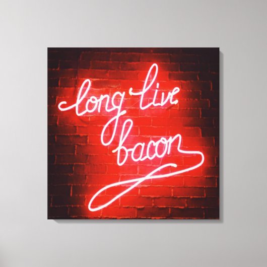 Long Live Bacon Neon Sign, Bacon Liebhaber Leinwanddruck (Vorderseite)