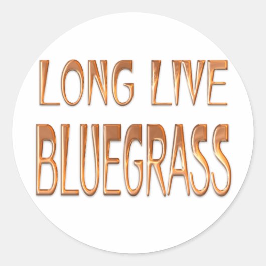 Long Live Bluegrass Runder Aufkleber (Vorderseite)