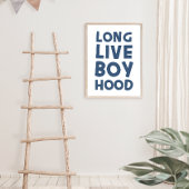 Long Live Boy Hood Blue Poster