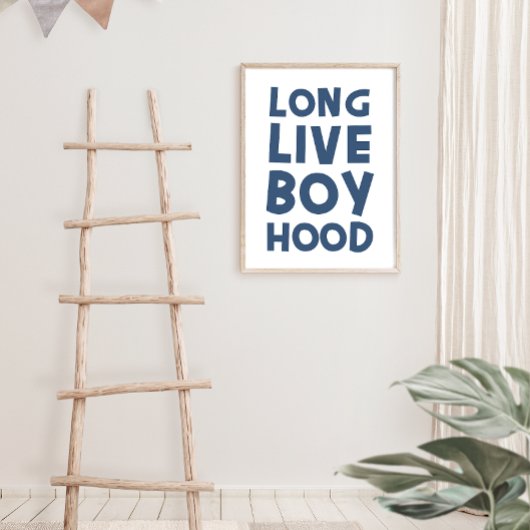 Long Live Boy Hood Blue Poster