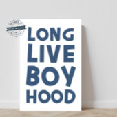 Long Live Boy Hood Blue Poster