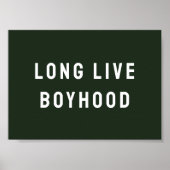 Long Live Boyhood Boy's Room Kinderzimmer Poster (Vorne)