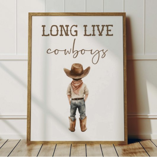 Long Live Cowboys Poster Kids Western Room Decor