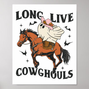 Long Live Cowghouls Niedlich Ghost Cowgirl Hallowe Poster