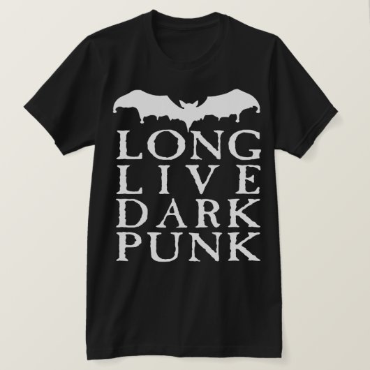 Long Live Dark Punk T-Shirt (Design vorne)