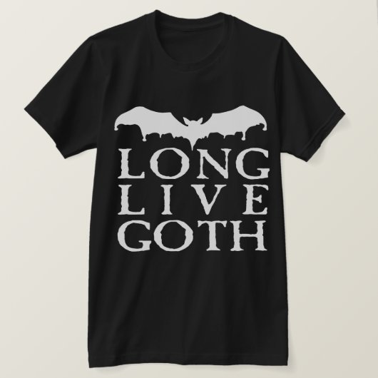 Long Live Goth T-Shirt (Design vorne)
