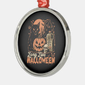 Long Live Halloween Ornament Aus Metall (Links)